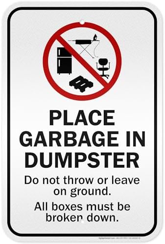 Place Garbage Inside Dumpster Do Not Throw Or Leave On Ground All Boxes by MySignCenter