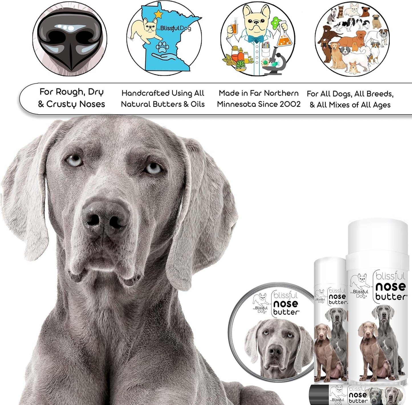 The Blissful Dog Weimaraner Nose Butter for Dry, Cracked Skin, Lick-Safe Dog Nose Balm with Moisturizing Shea Butter, Almond, Olive, and Essential Oils, Pet Supplies, Uncented, 0.15 oz.